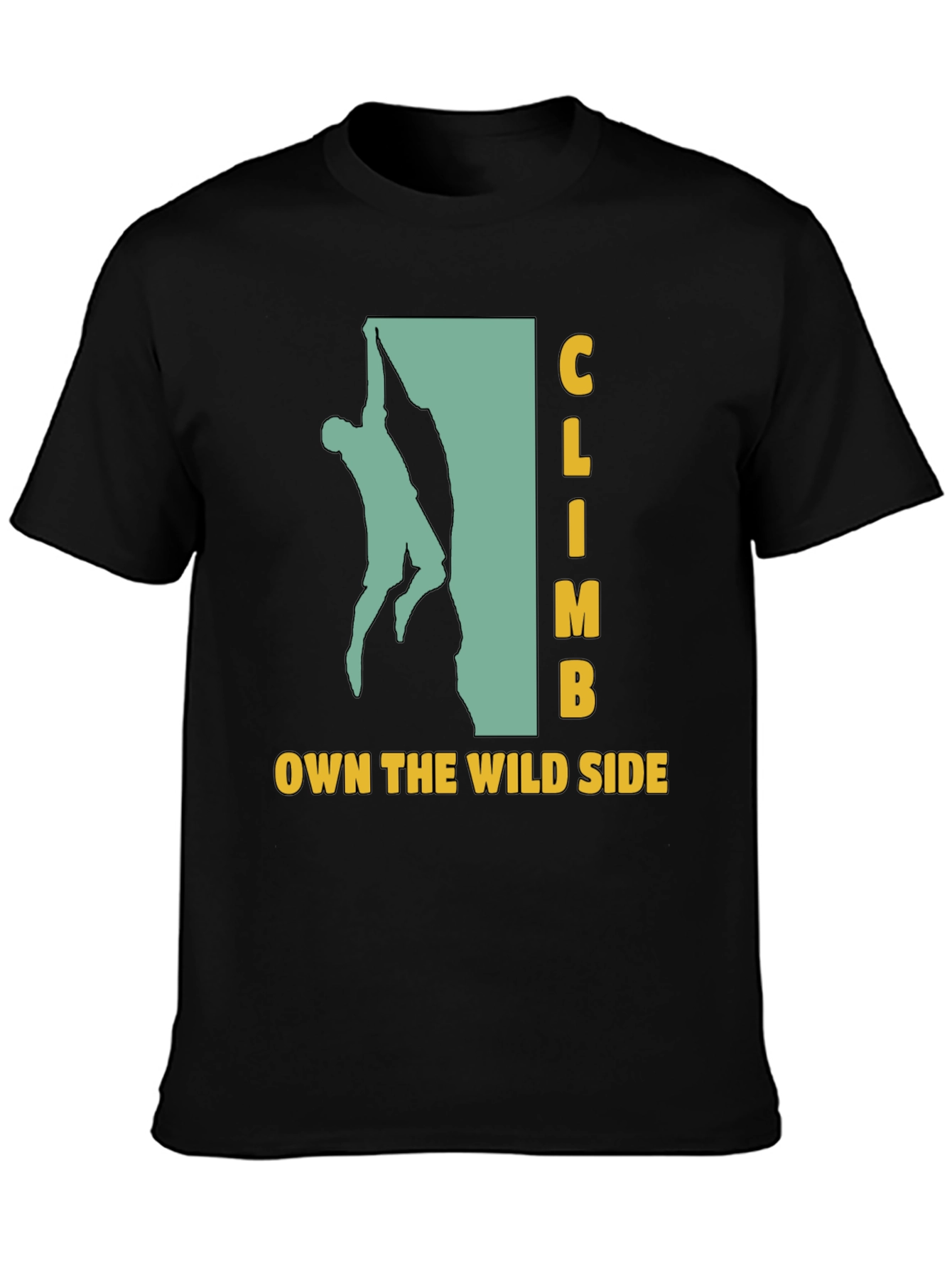 Climb Own The Wild Side Black Graphic T-Shirt