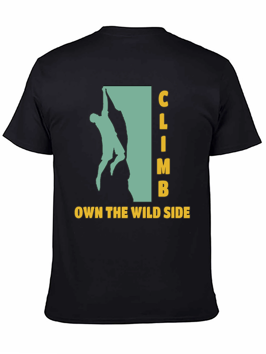 Climb Own The Wild Side Black Graphic T-Shirt