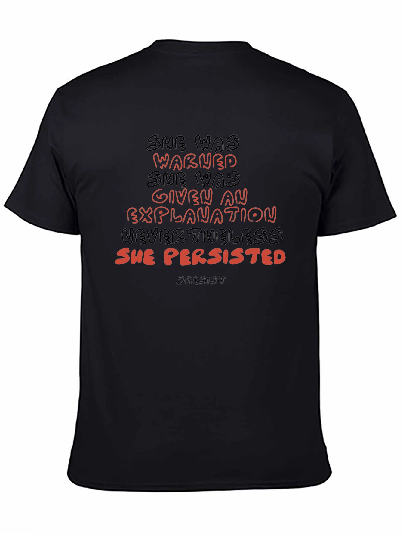 She Persisted T-Shirt - Resist Slogan