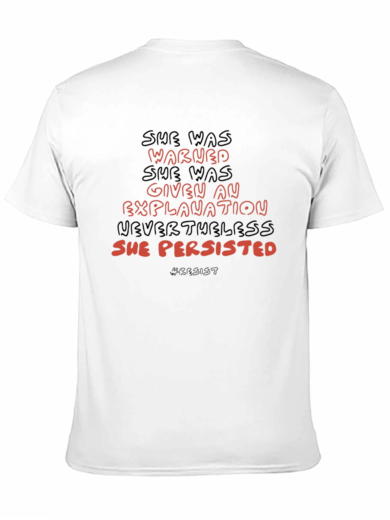 She Persisted T-Shirt - Resist Slogan