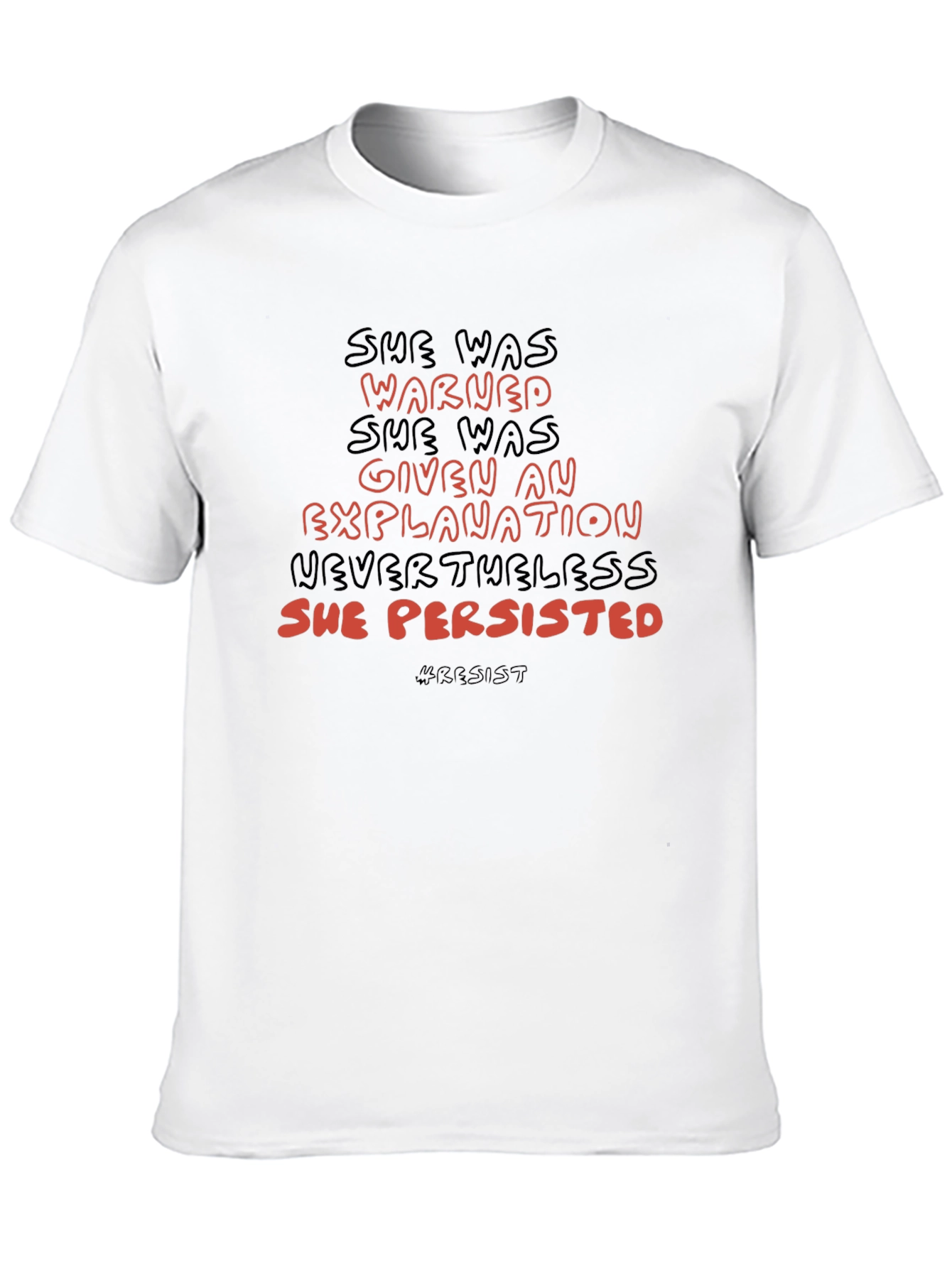 She Persisted T-Shirt - Resist Slogan