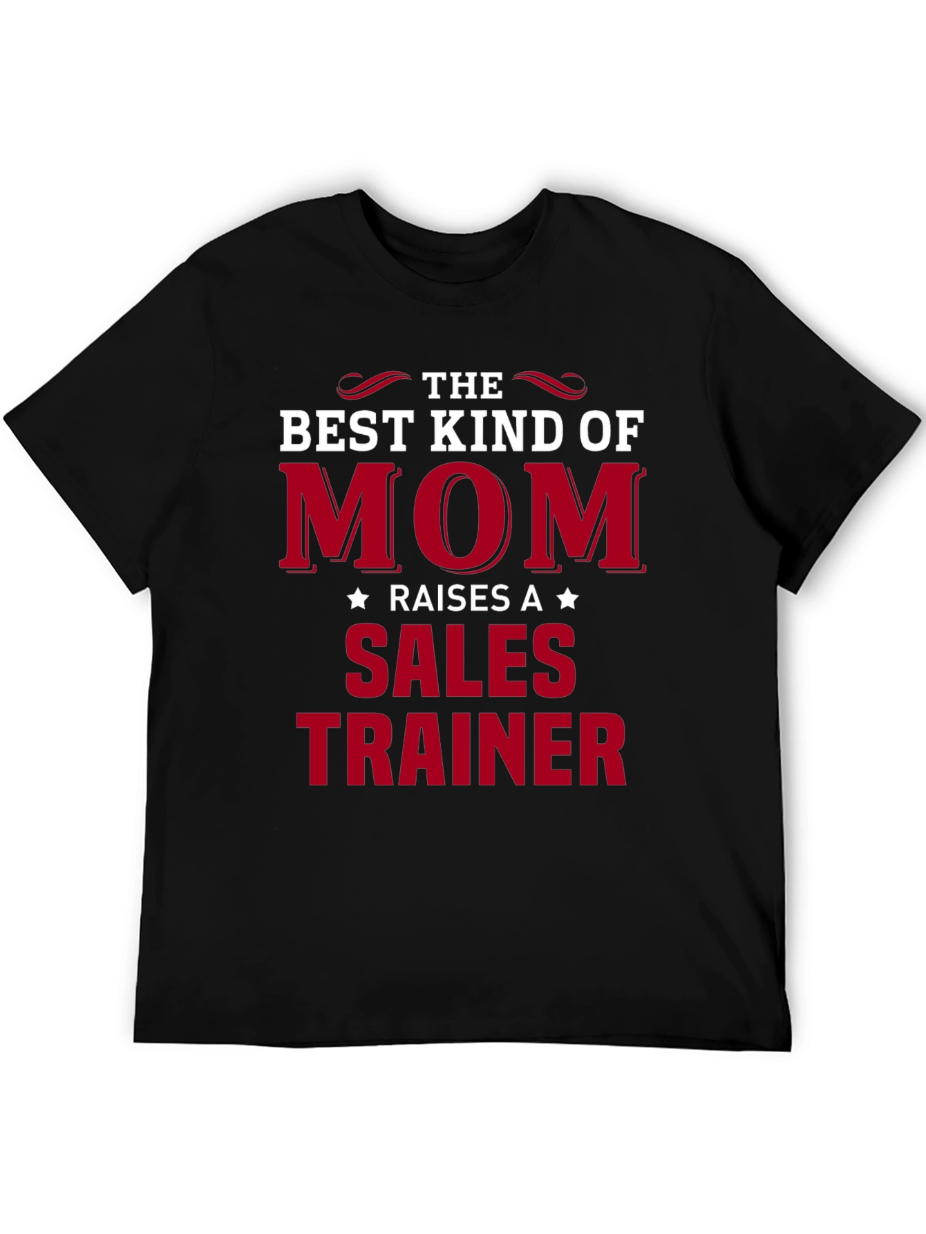 Best Kind of Mom Sales Trainer T-Shirt