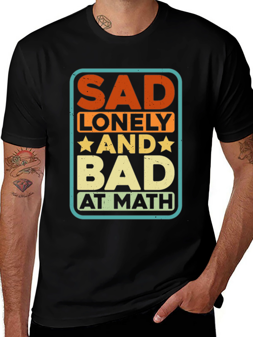 Sad Lonely and Bad at Math Graphic Tee