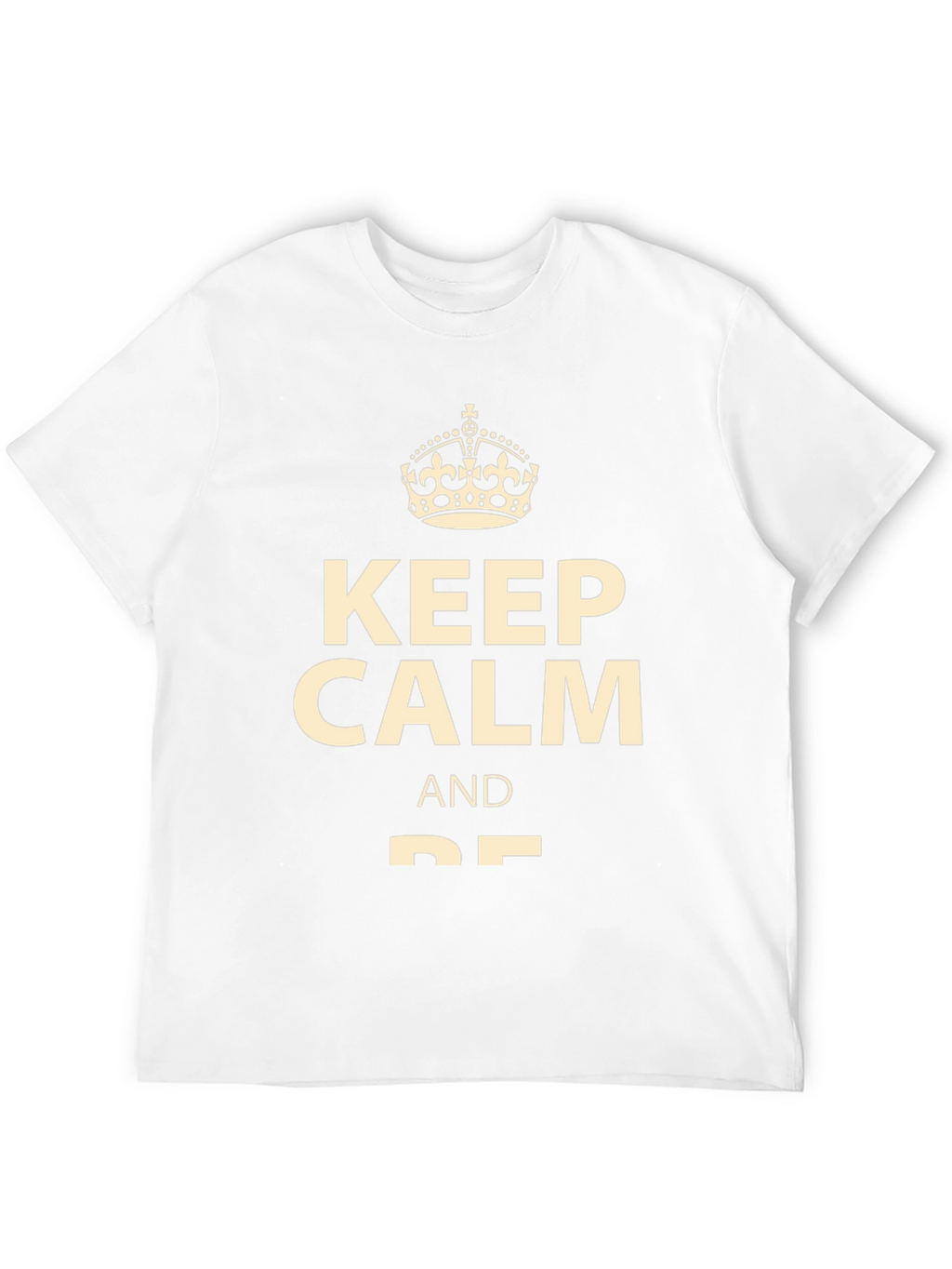 Keep Calm Graphic Tee - Soft Cotton Blend