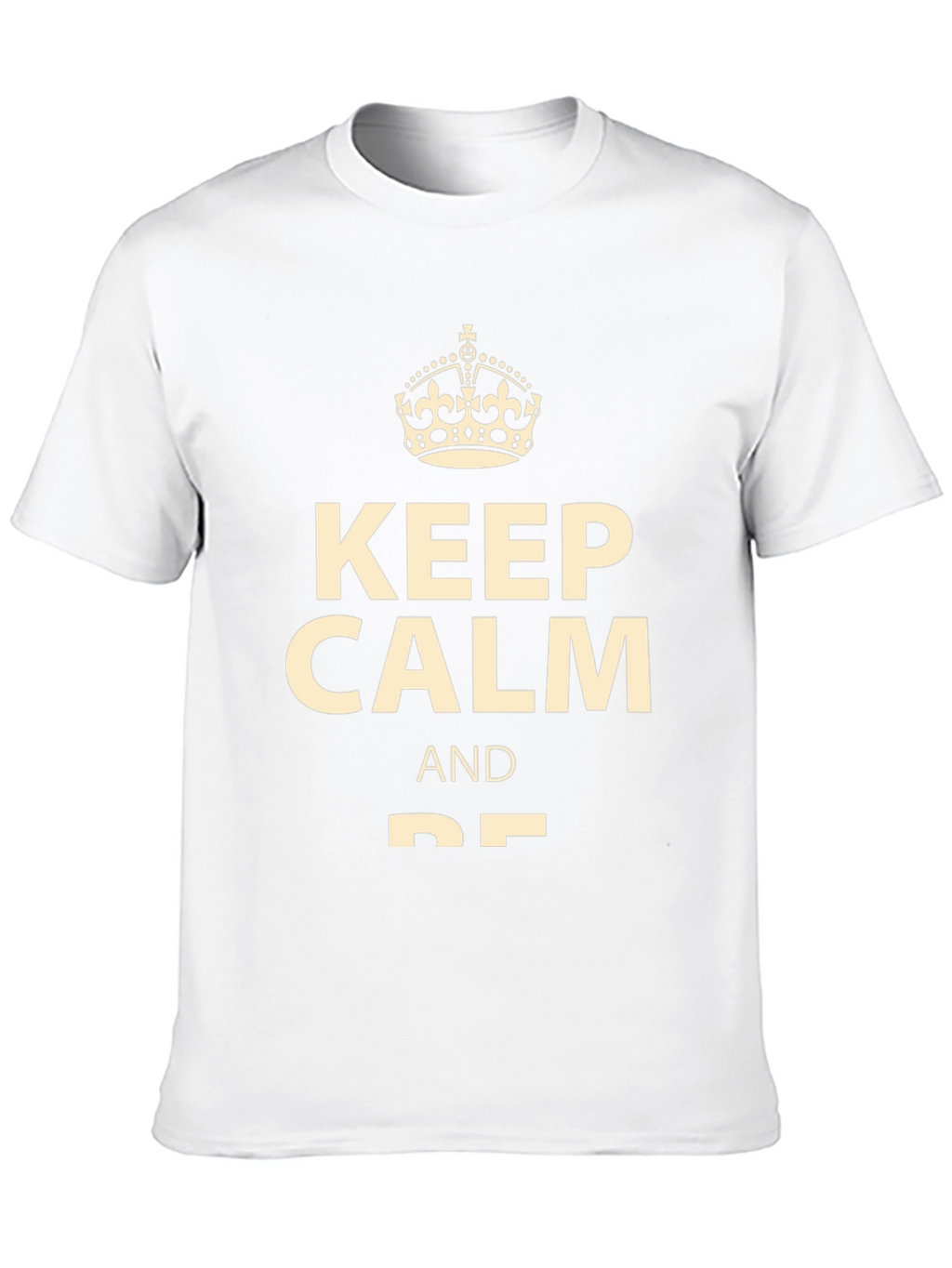 Keep Calm Graphic Tee - Soft Cotton Blend