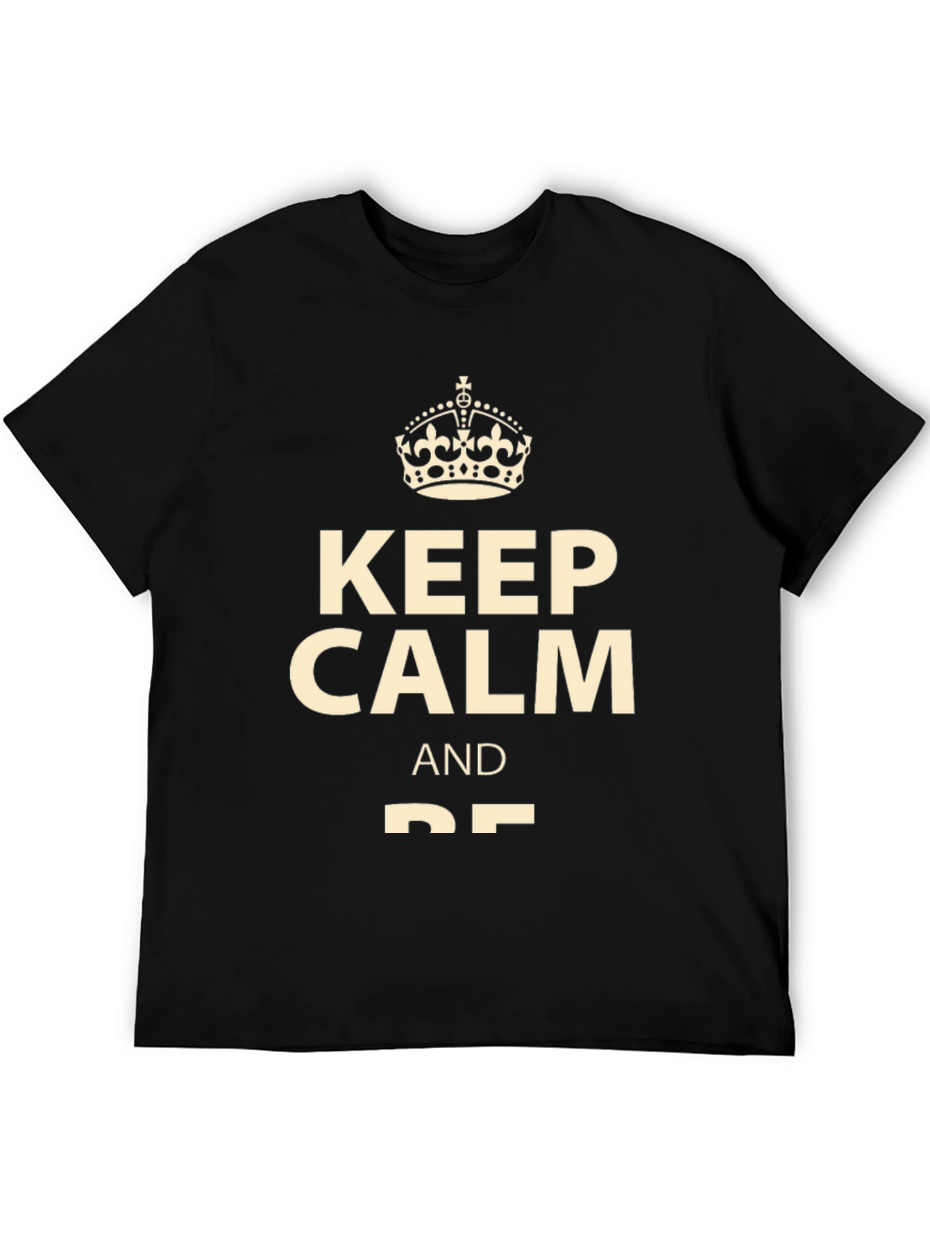 Keep Calm Graphic Tee - Soft Cotton Blend