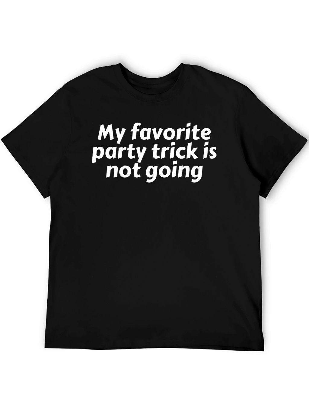 My Favorite Party Trick T-Shirt