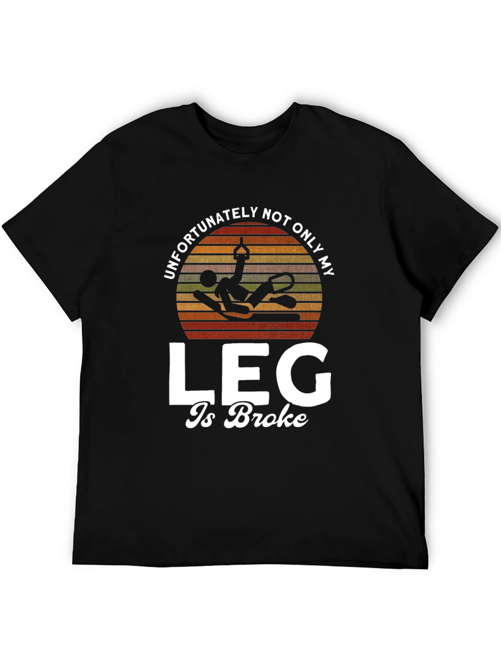 Funny Broken Leg T-Shirt - Injury Humor Tee