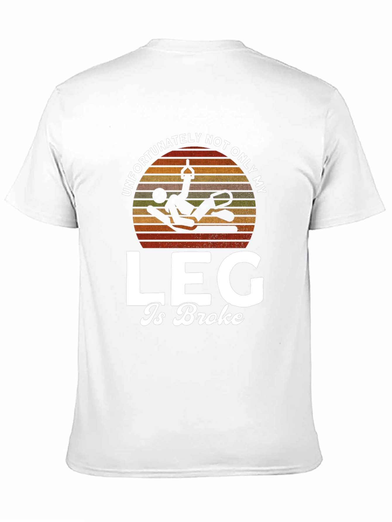 Funny Broken Leg T-Shirt - Injury Humor Tee
