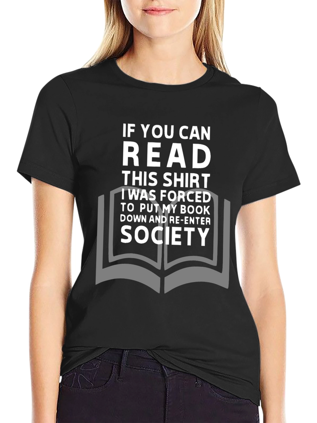 Funny Reader T-Shirt: If You Can Read This Shirt