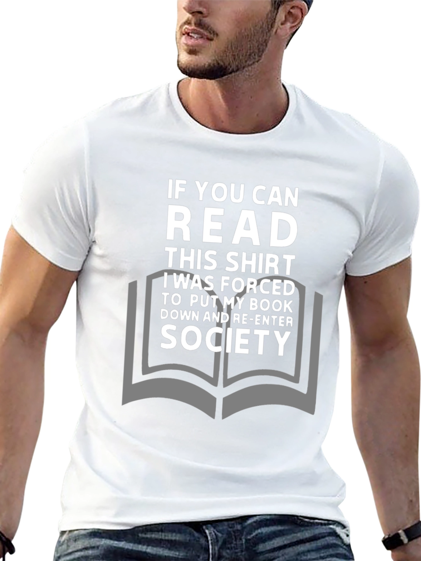 Funny Reader T-Shirt: If You Can Read This Shirt