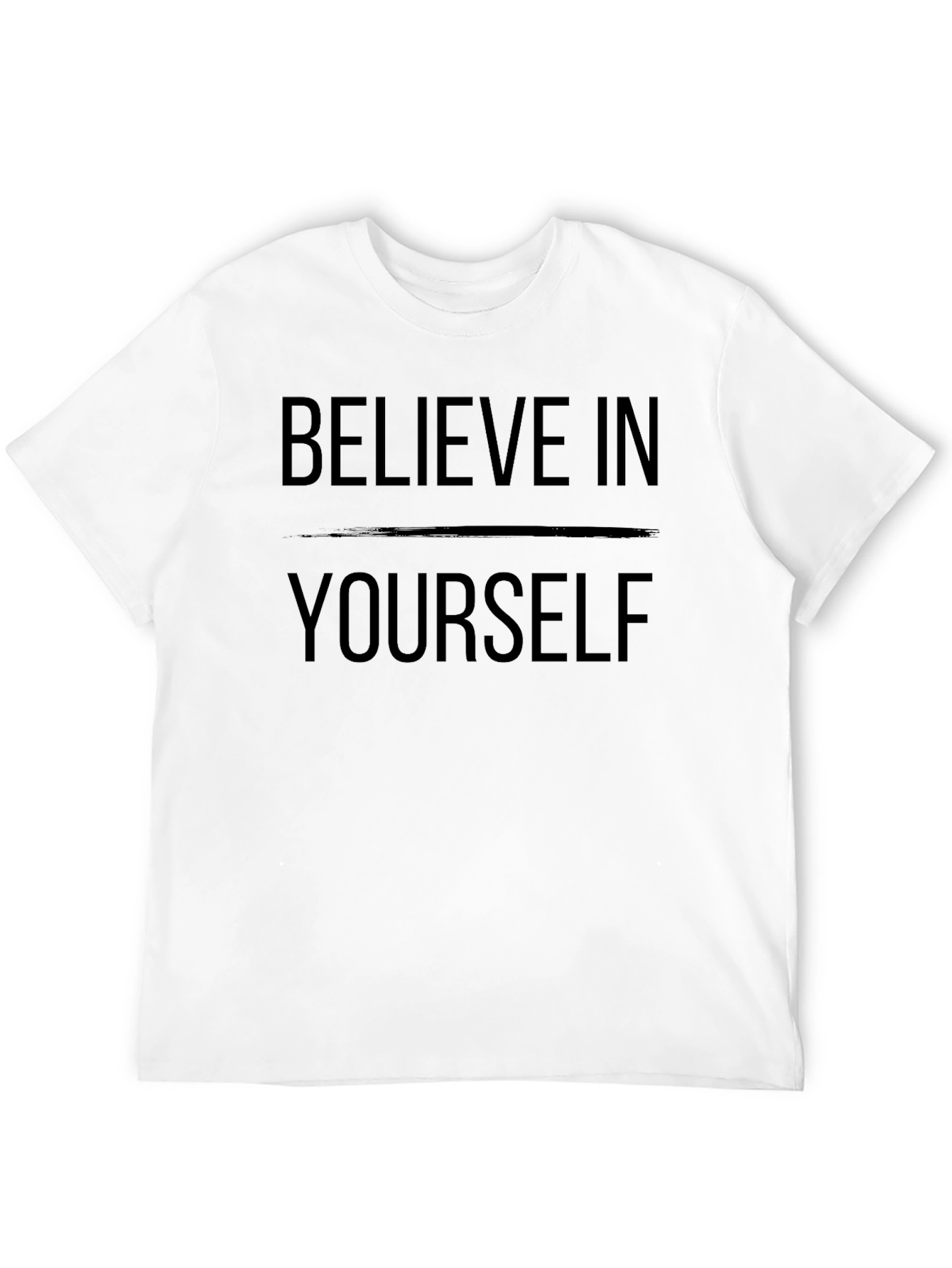 Believe In Yourself Black T-Shirt - Motivational Tee