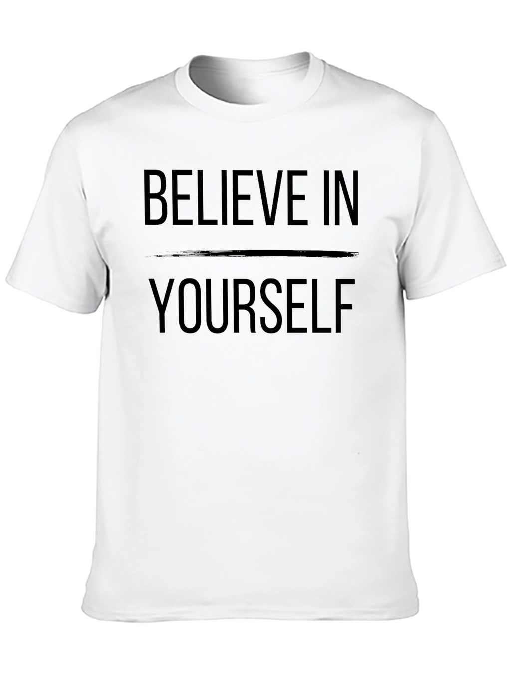 Believe In Yourself Black T-Shirt - Motivational Tee