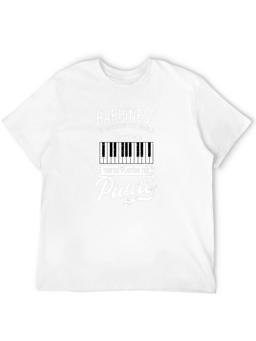 Happiness is Playing the Piano T-Shirt