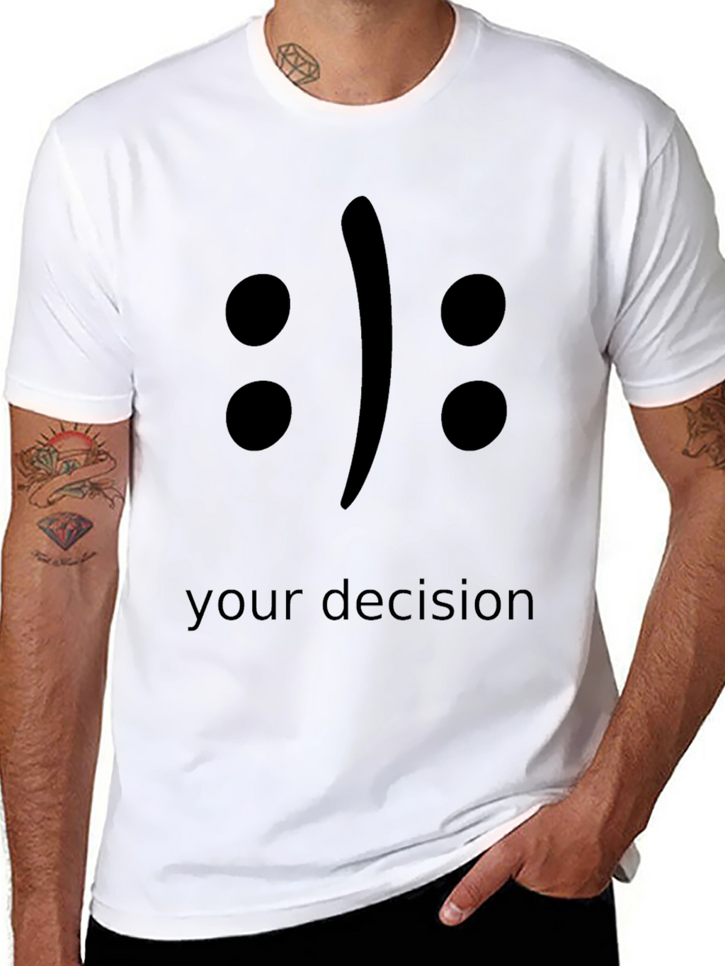 Your Decision T-Shirt - Black Crew Neck Tee