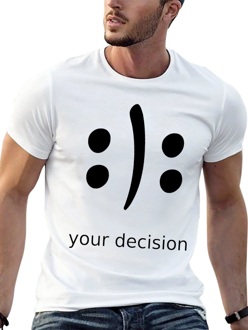 Your Decision T-Shirt - Black Crew Neck Tee