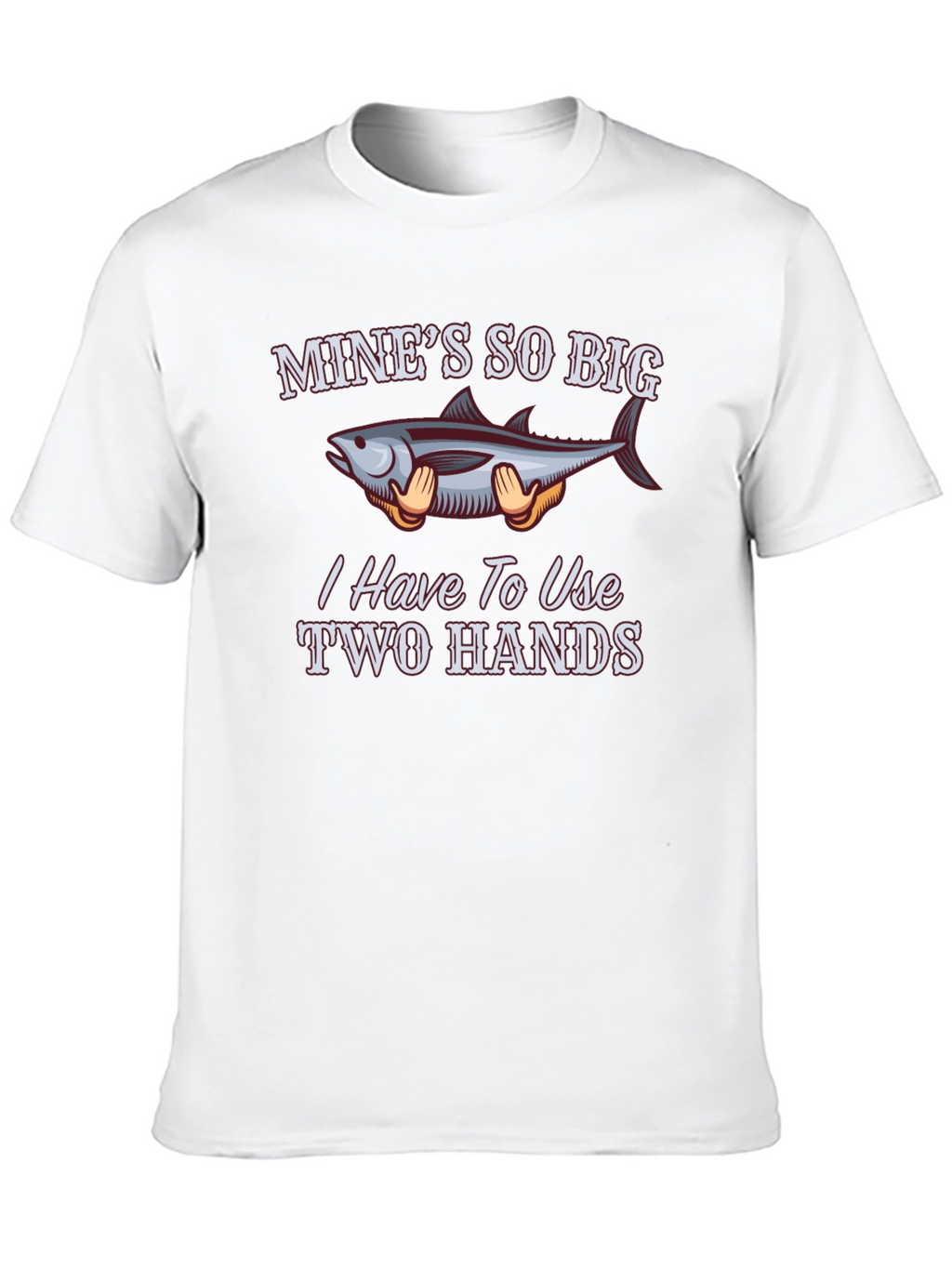 Funny Fishing T-Shirt - Mines So Big