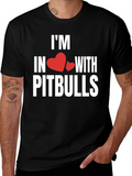 Im In Love With Pitbulls T-Shirt