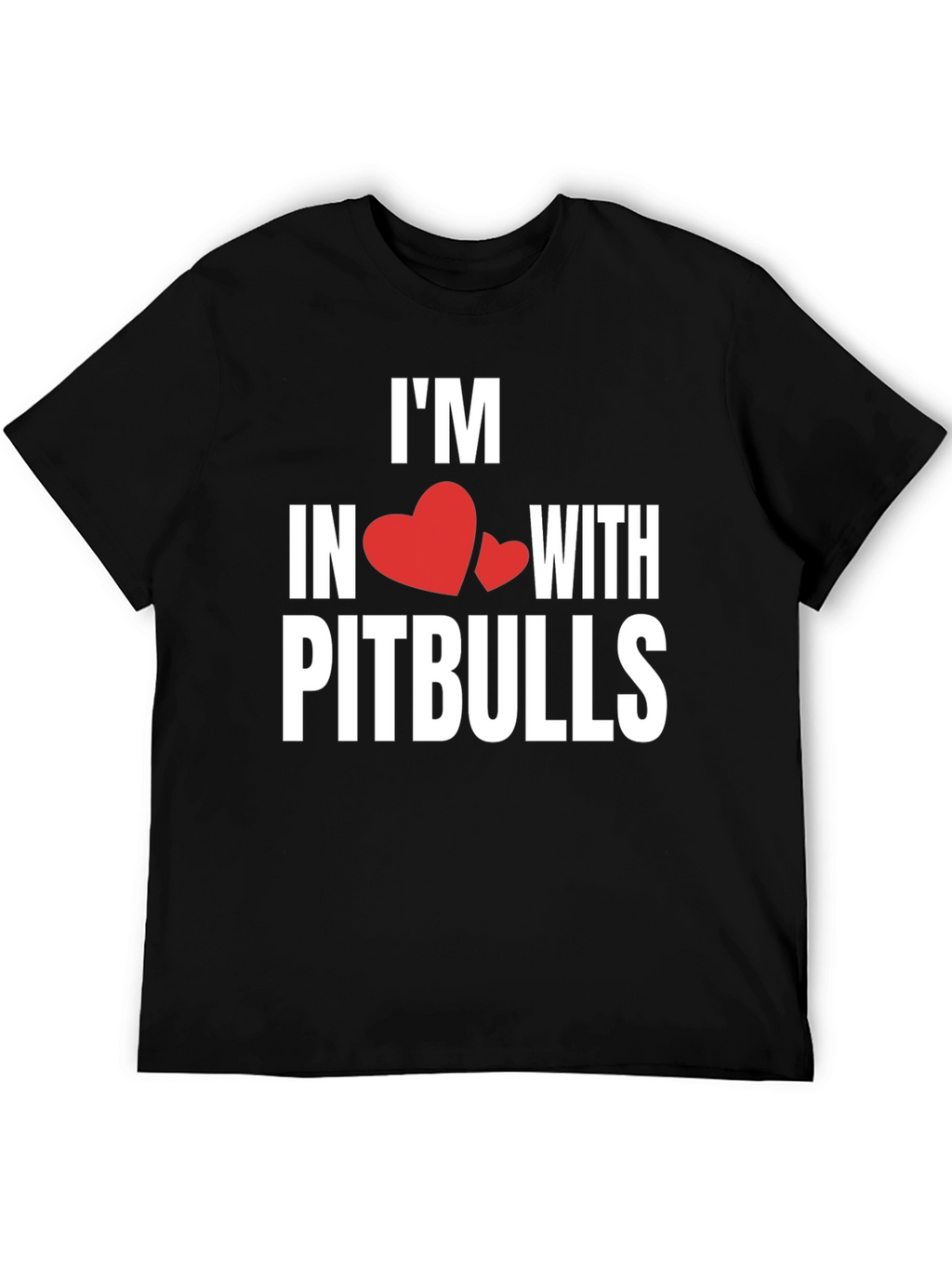Im In Love With Pitbulls T-Shirt