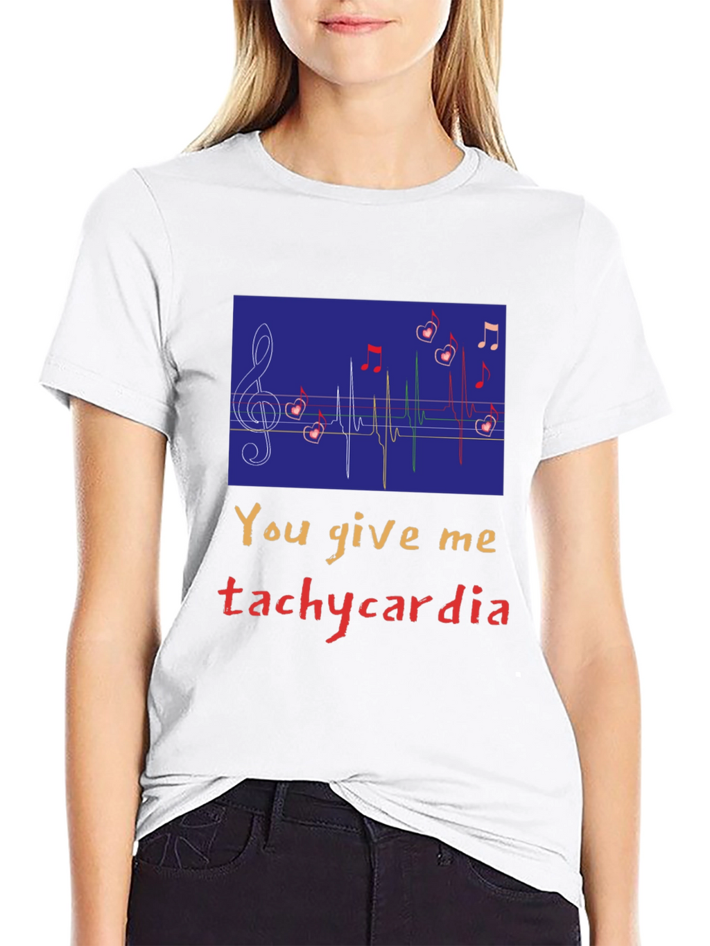 You Give Me Tachycardia Graphic Tee - Unisex