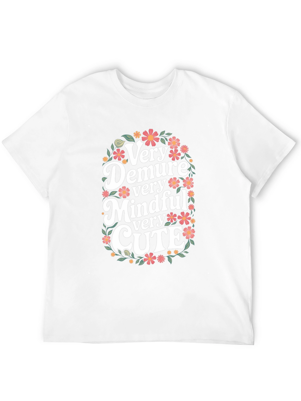 Very Demure Mindful Cute Floral T-Shirt