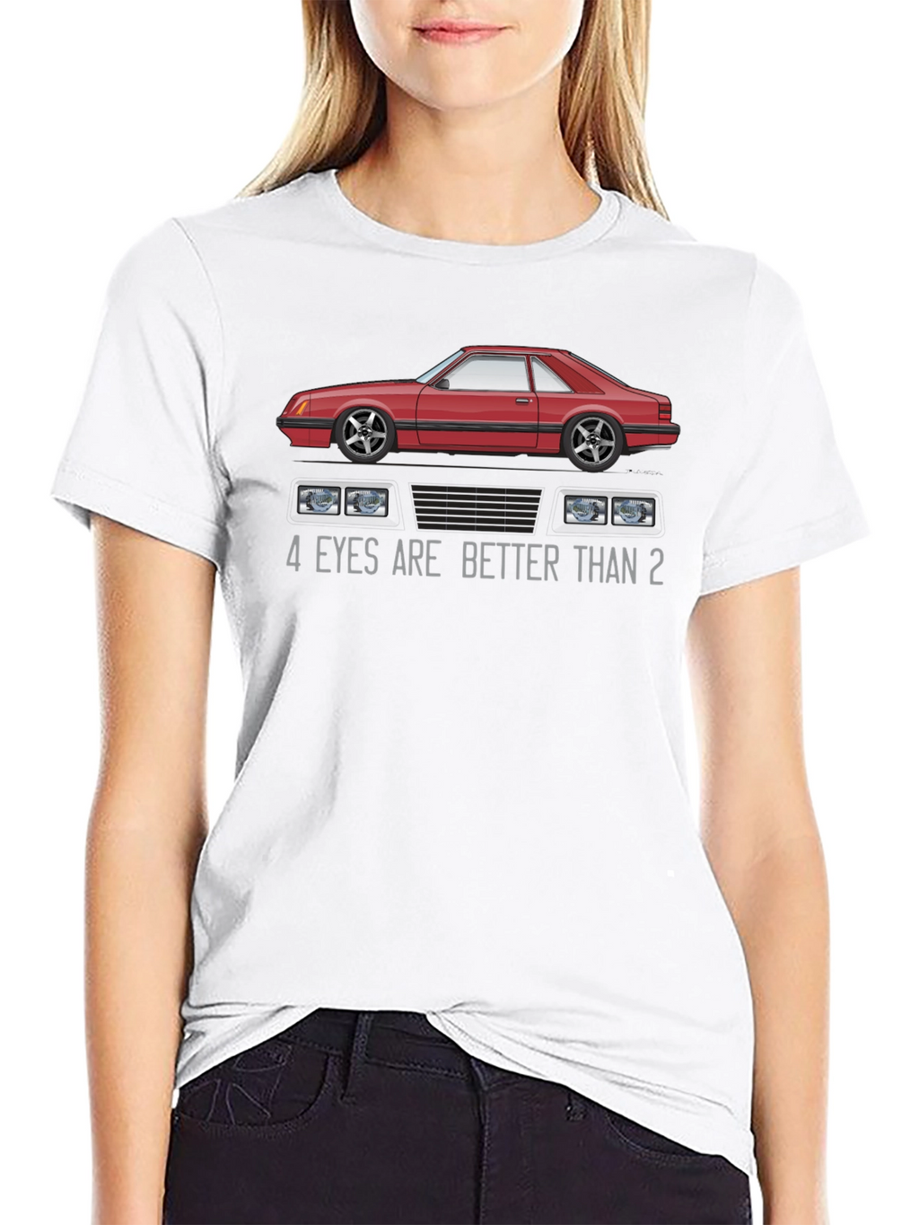 4 Eyes Are Better Than 2 Car Graphic T-Shirt