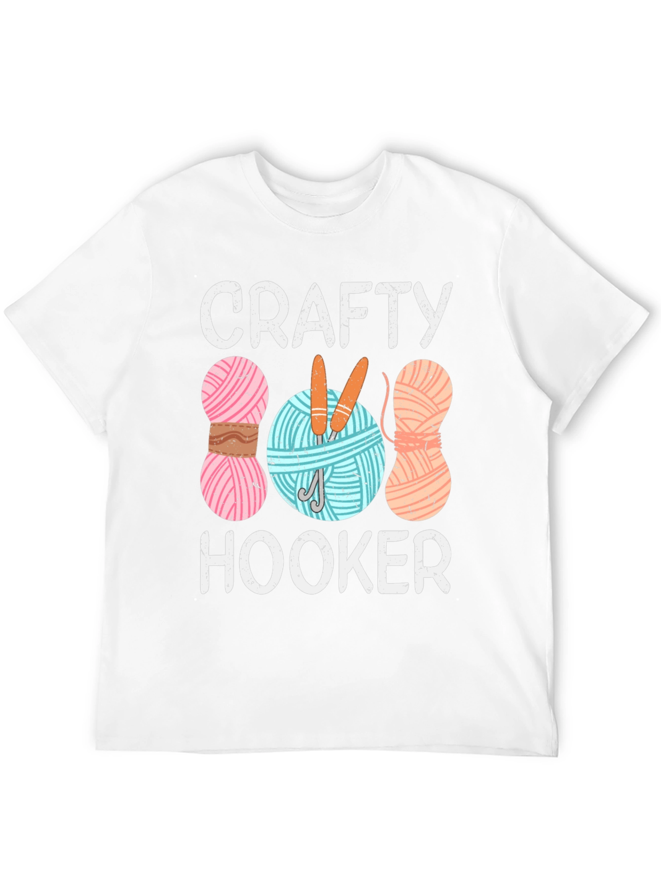 Crafty Hooker T-Shirt - Knitting & Crochet Humor