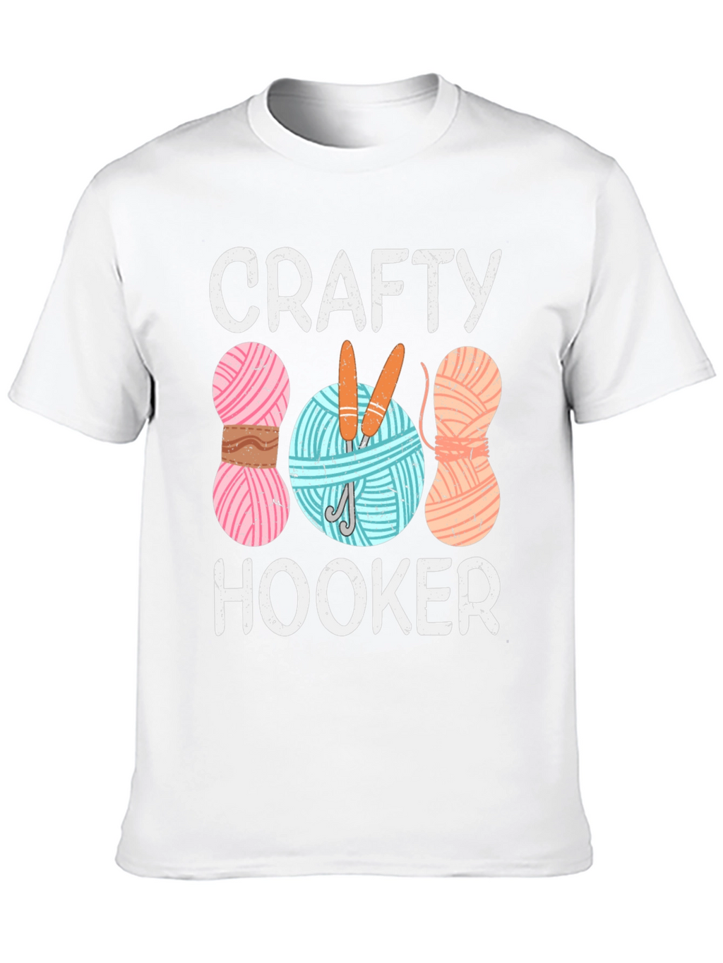 Crafty Hooker T-Shirt - Knitting & Crochet Humor