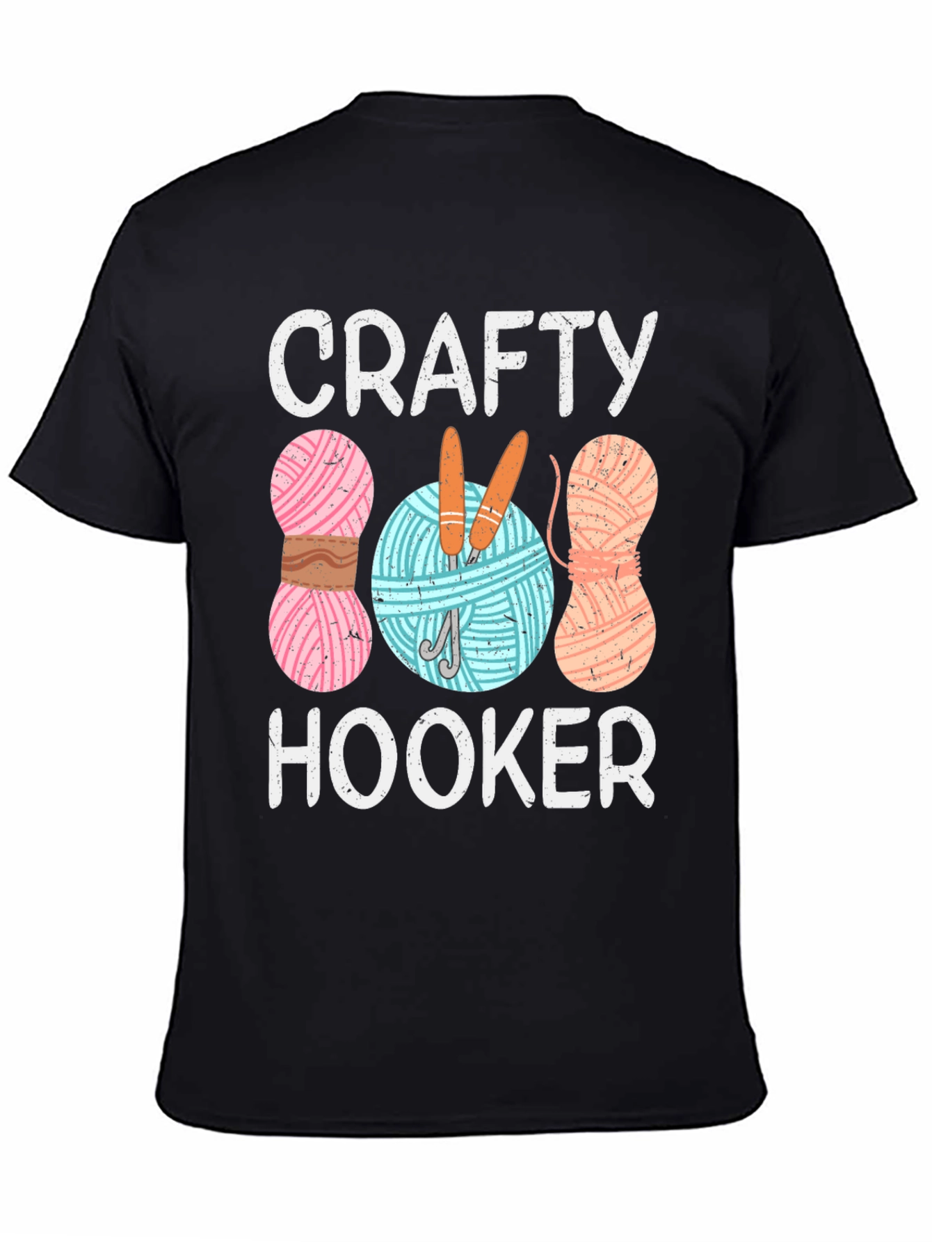 Crafty Hooker T-Shirt - Knitting & Crochet Humor