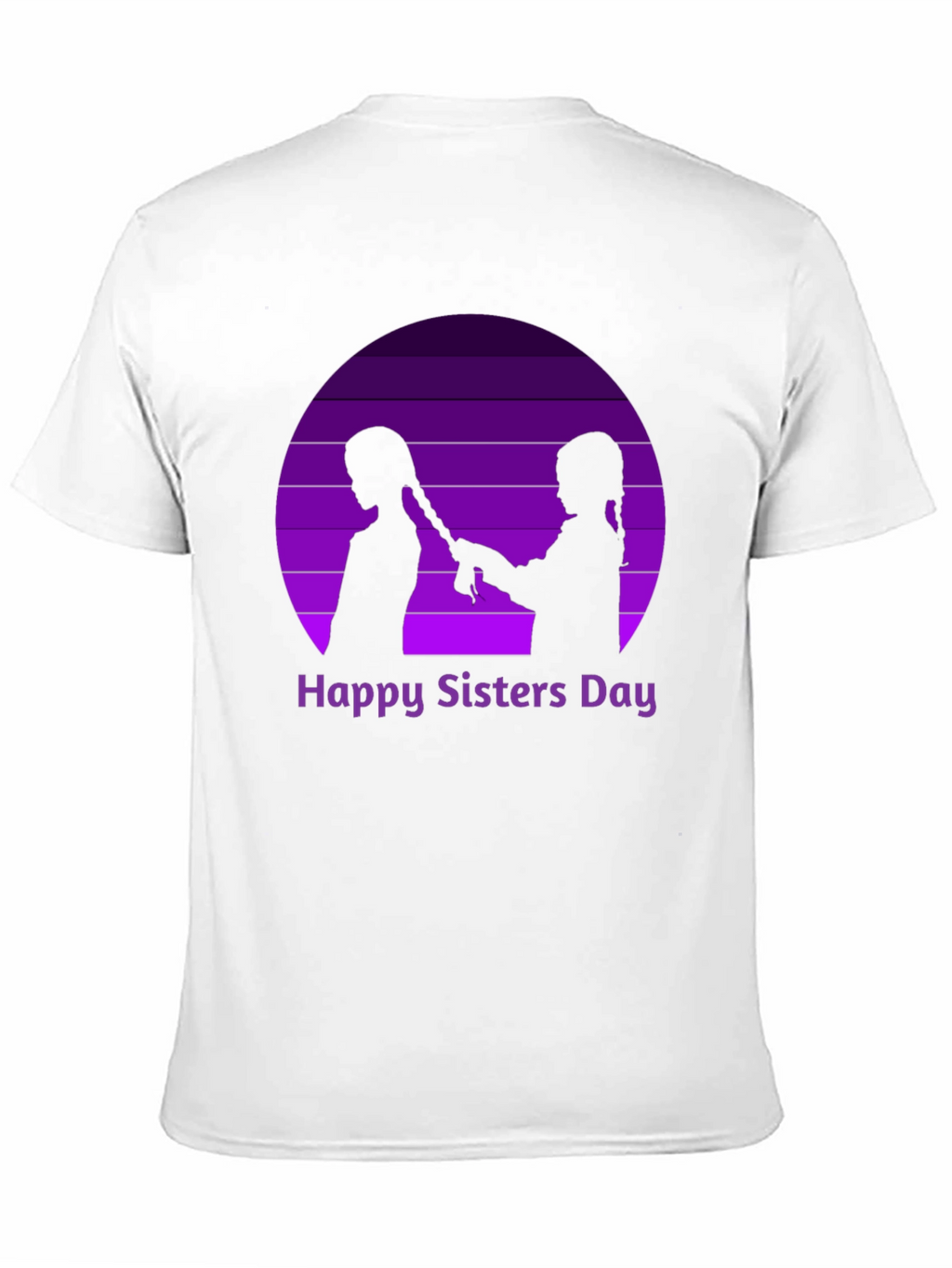 Happy Sisters Day T-Shirt
