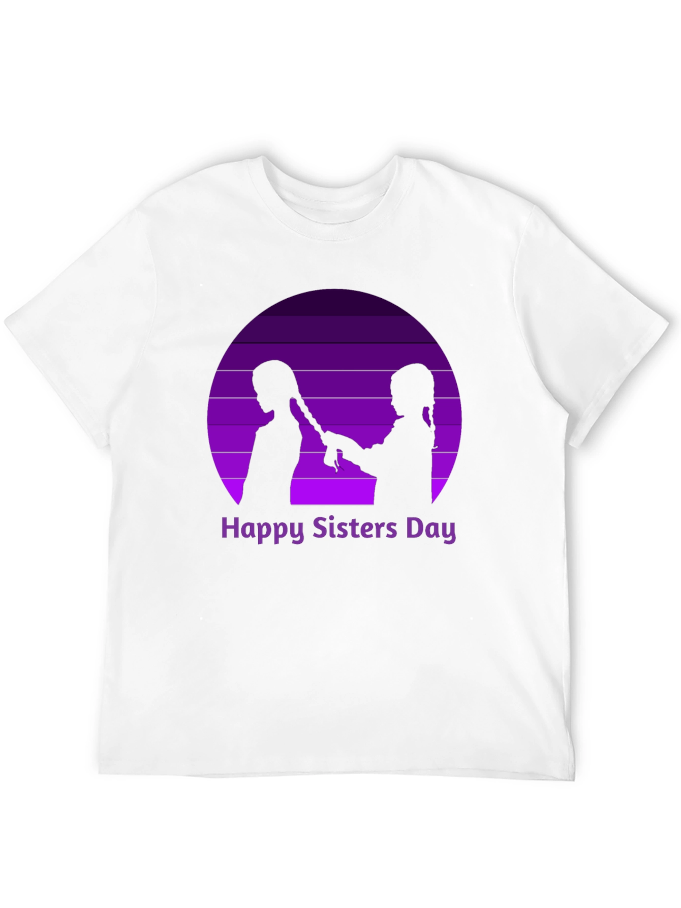 Happy Sisters Day T-Shirt