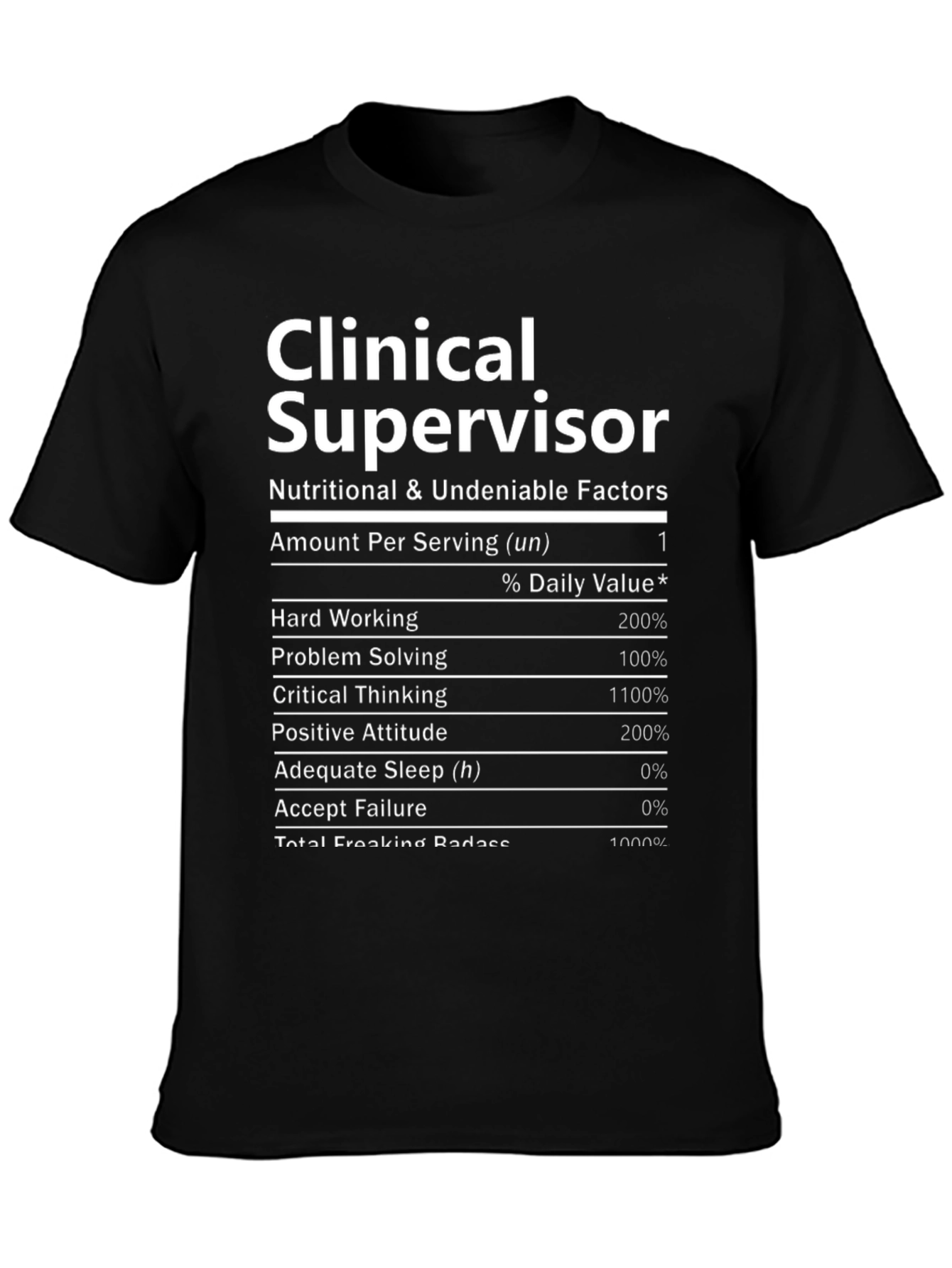 Clinical Supervisor Nutritional Facts T-Shirt