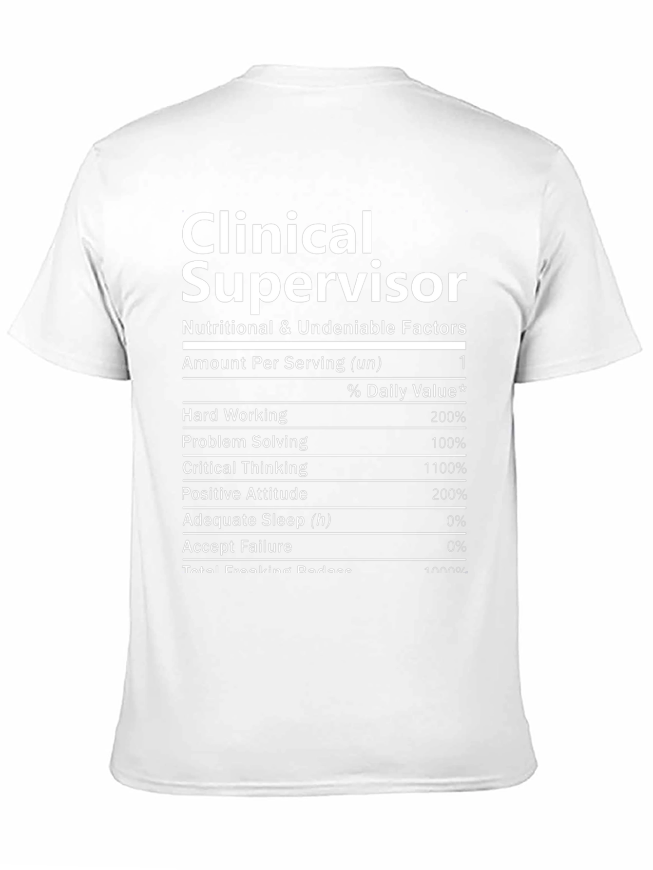 Clinical Supervisor Nutritional Facts T-Shirt