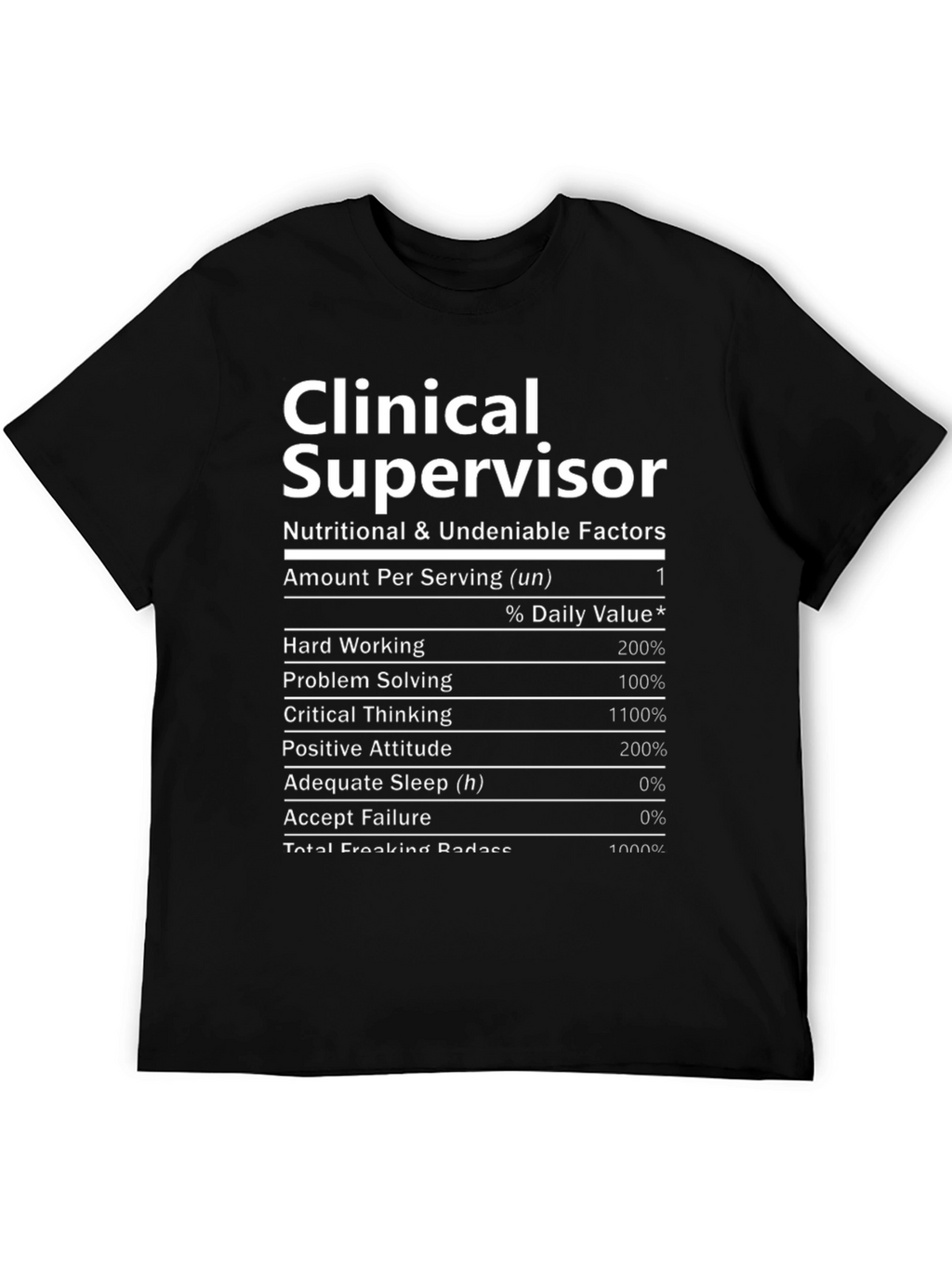 Clinical Supervisor Nutritional Facts T-Shirt