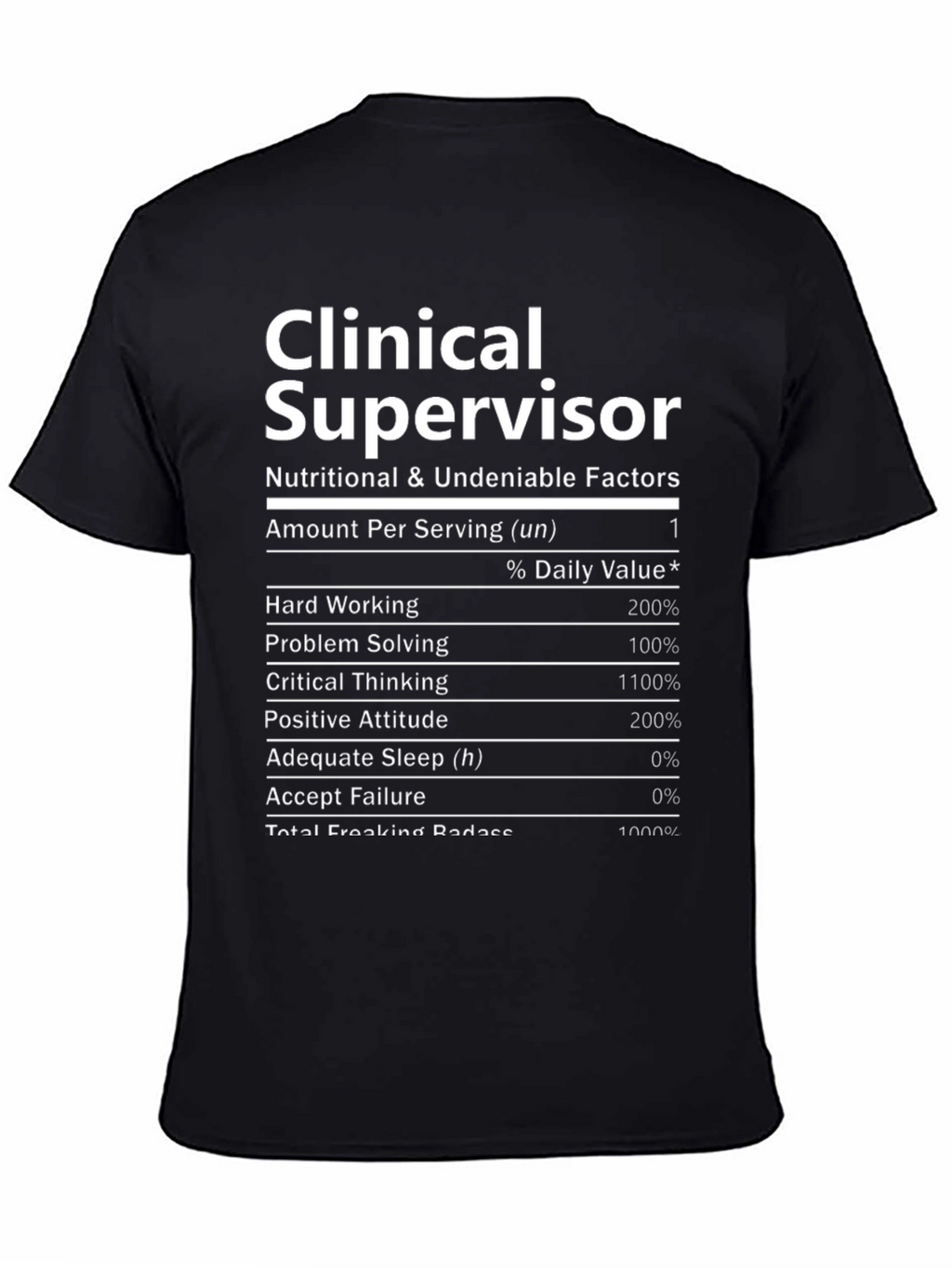 Clinical Supervisor Nutritional Facts T-Shirt