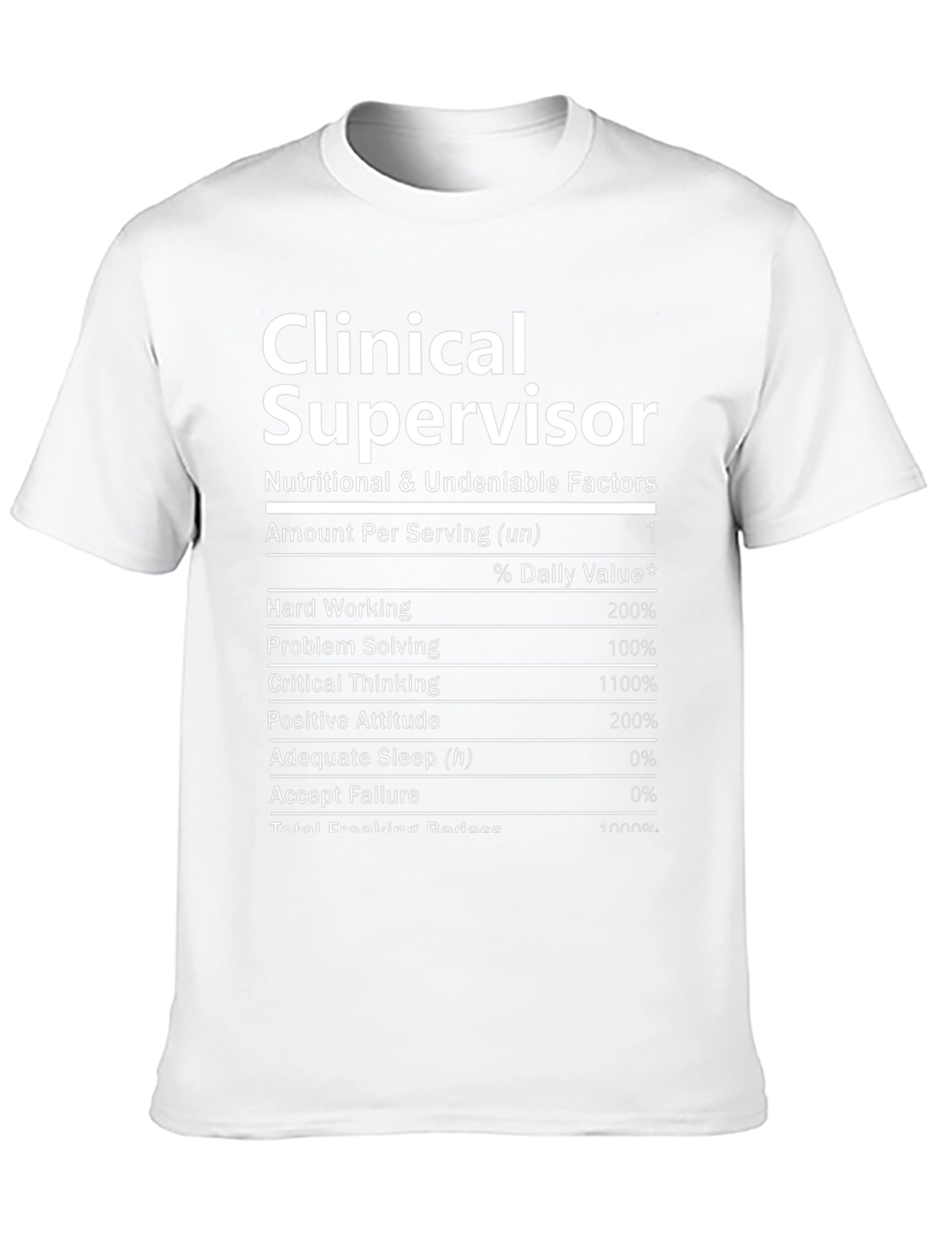 Clinical Supervisor Nutritional Facts T-Shirt