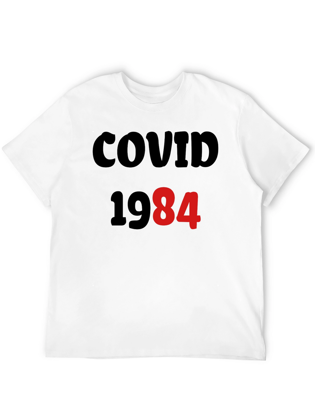 COVID-1984 T-Shirt - Black Novelty Tee
