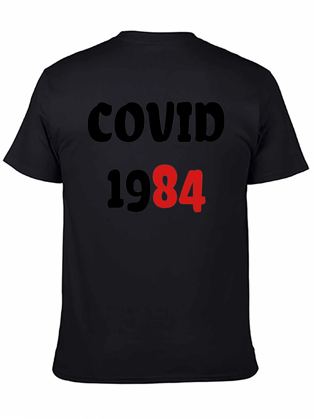 COVID-1984 T-Shirt - Black Novelty Tee