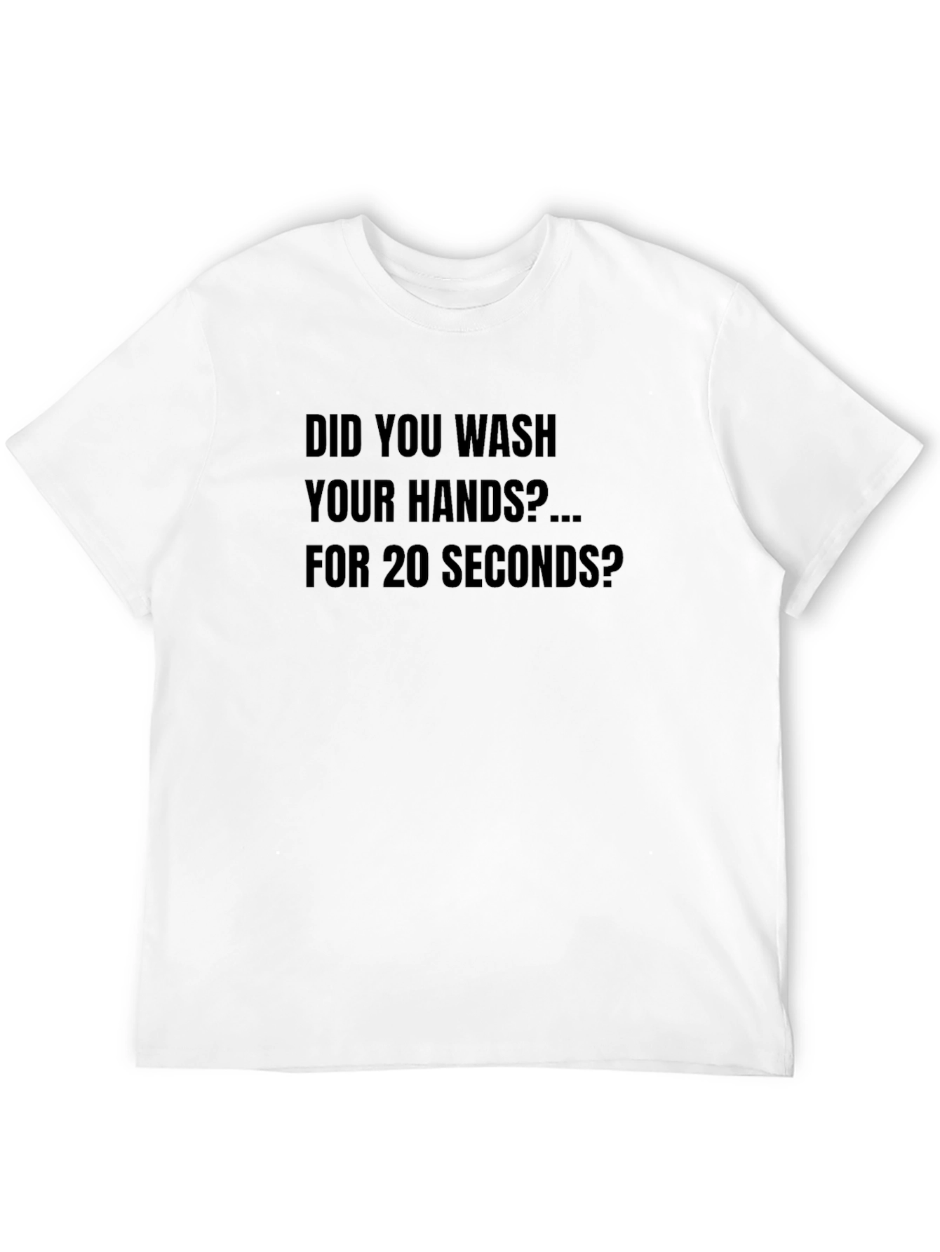 Wash Your Hands T-Shirt - 20 Seconds