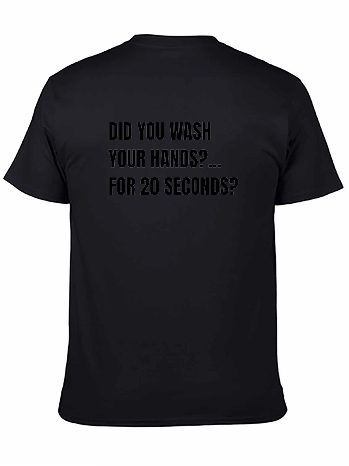 Wash Your Hands T-Shirt - 20 Seconds