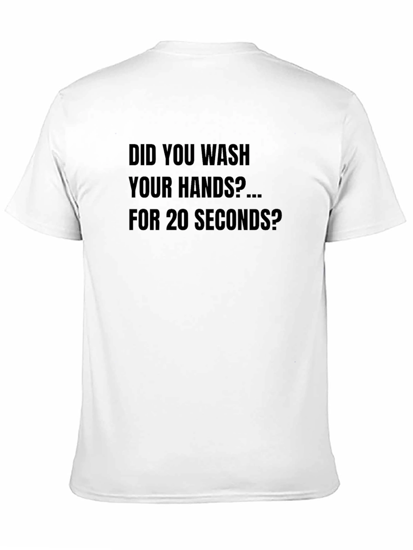 Wash Your Hands T-Shirt - 20 Seconds