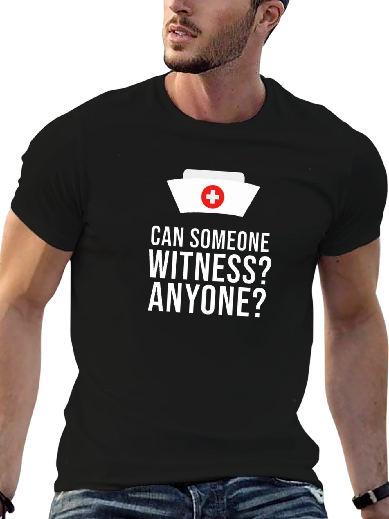 Can Someone Witness? Nurse Humor T-Shirt