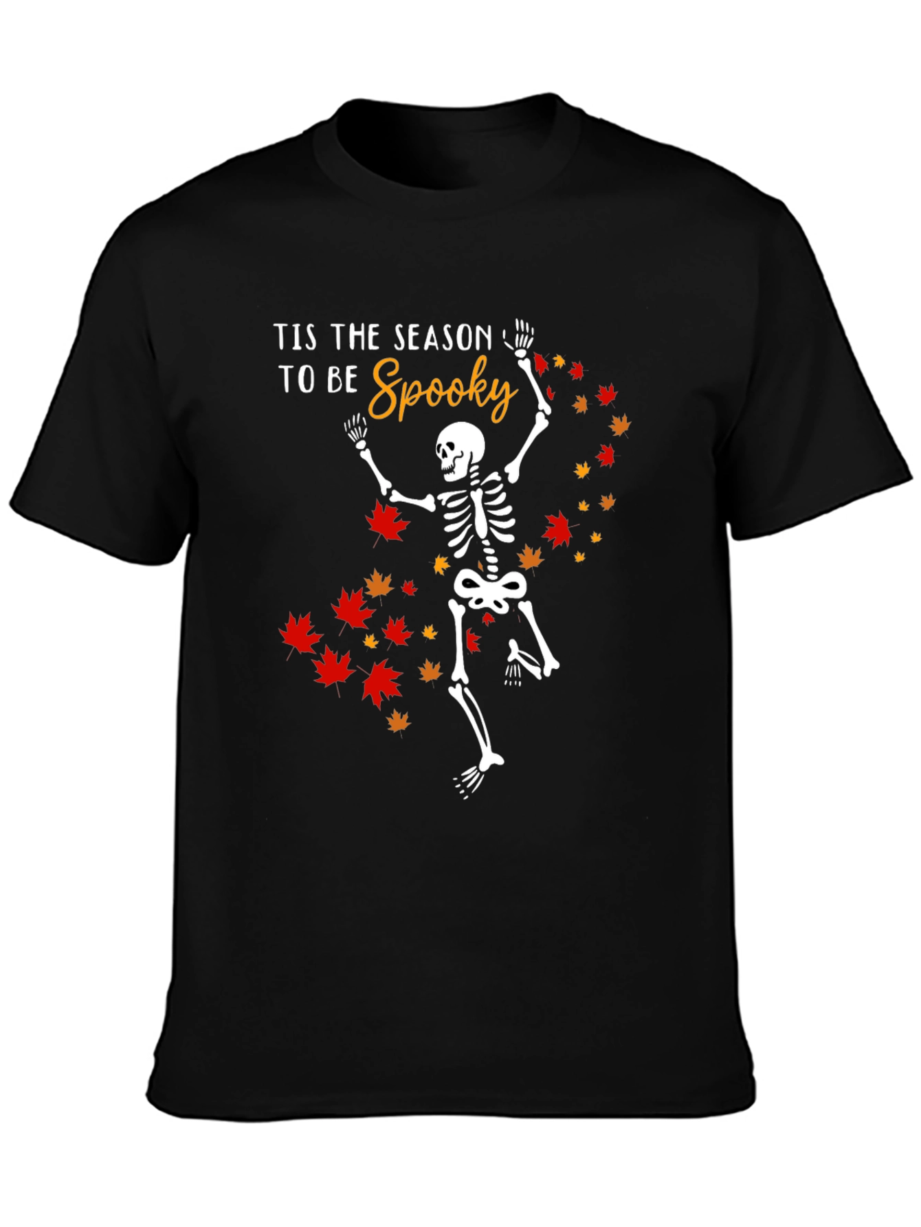 Tis the Season to be Spooky Skeleton T-Shirt