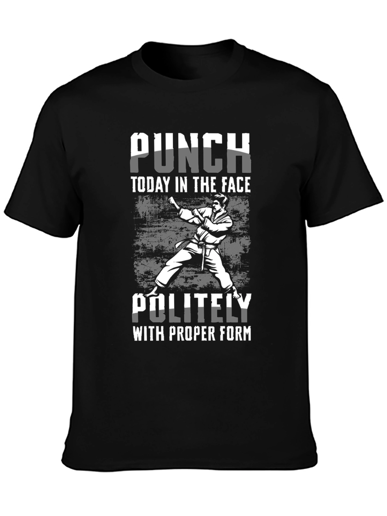 Punch Today T-Shirt: Martial Arts Humor Tee