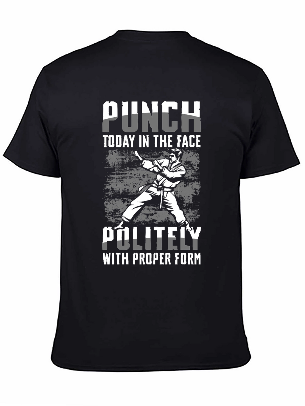Punch Today T-Shirt: Martial Arts Humor Tee