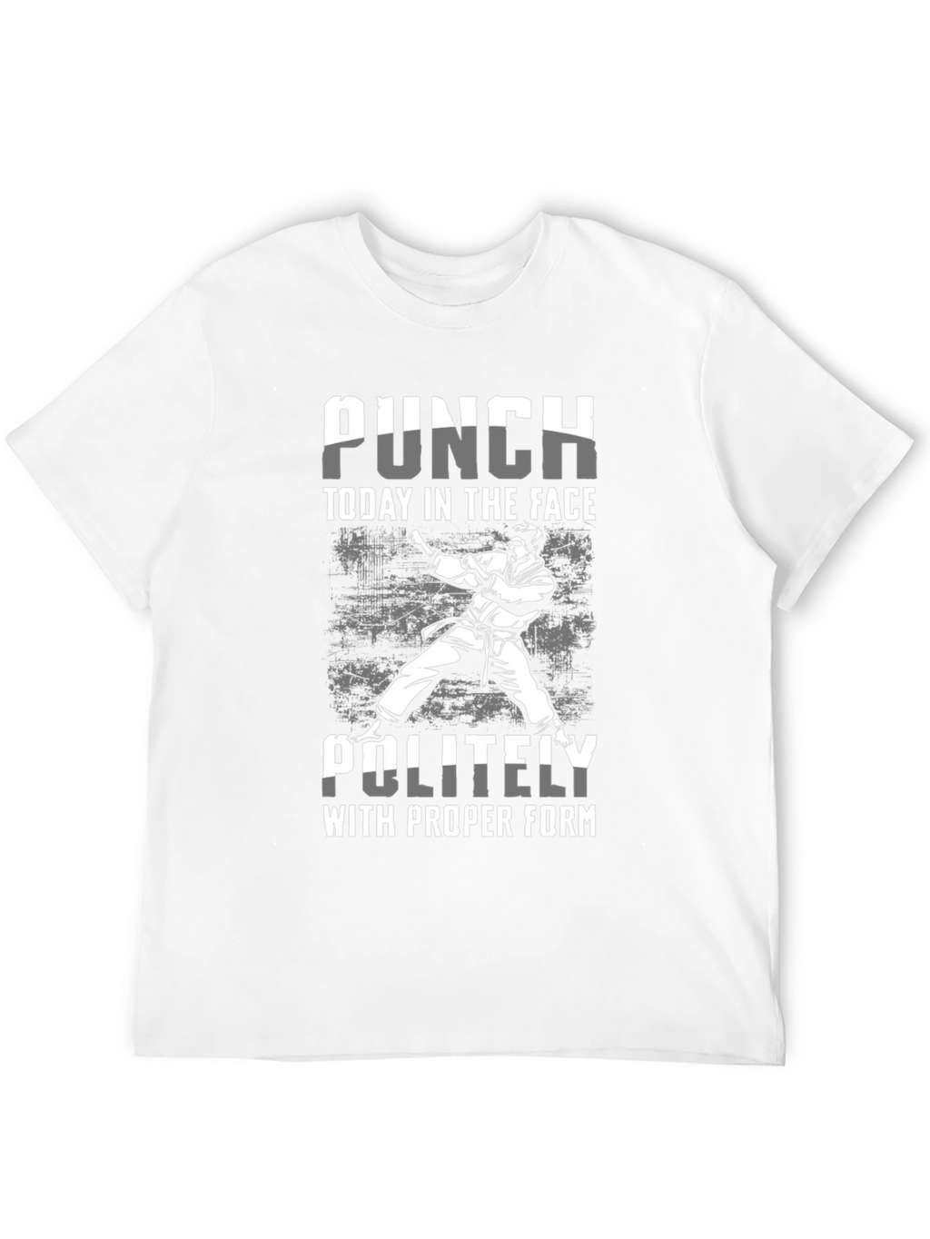 Punch Today T-Shirt: Martial Arts Humor Tee