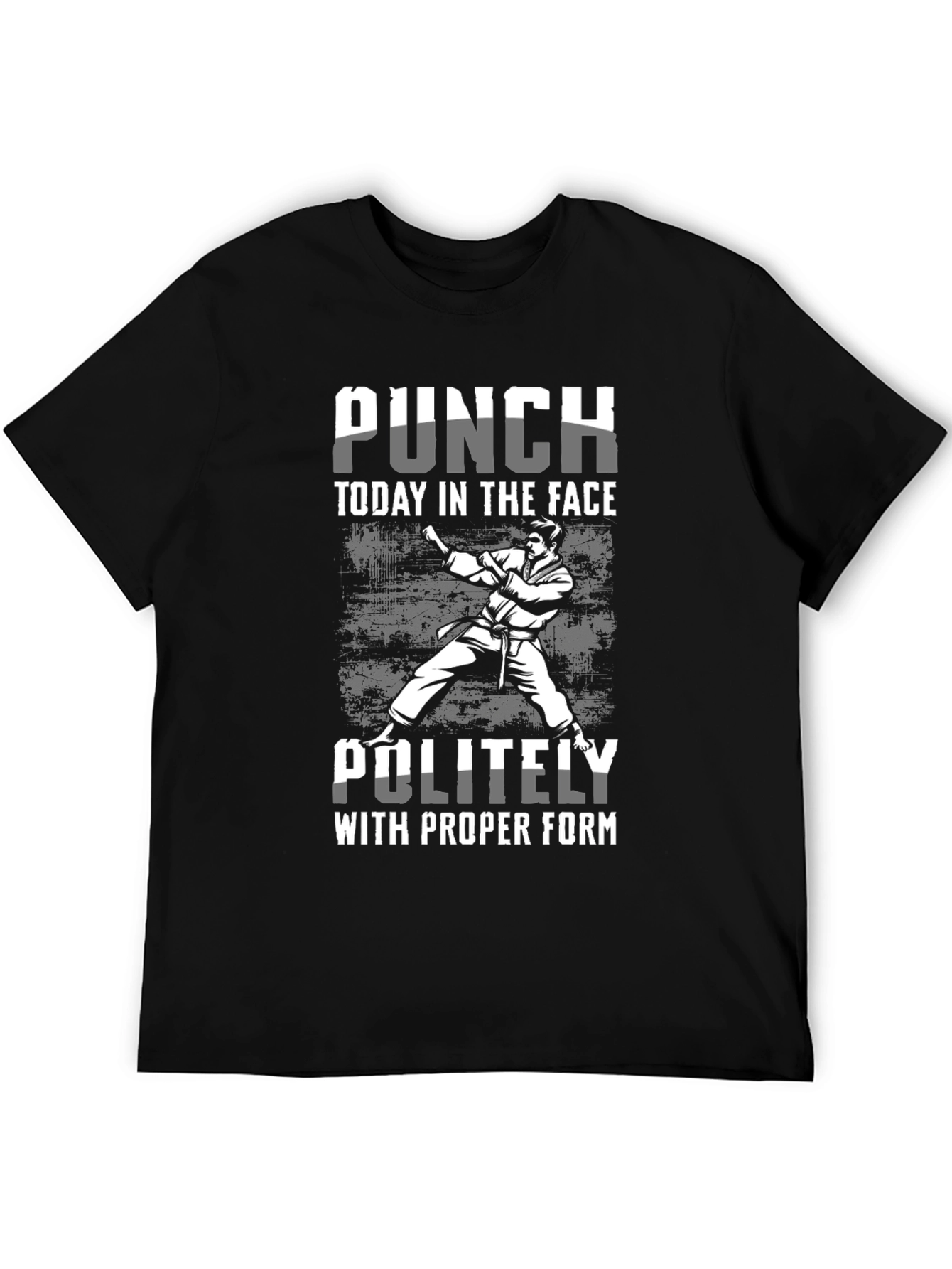 Punch Today T-Shirt: Martial Arts Humor Tee