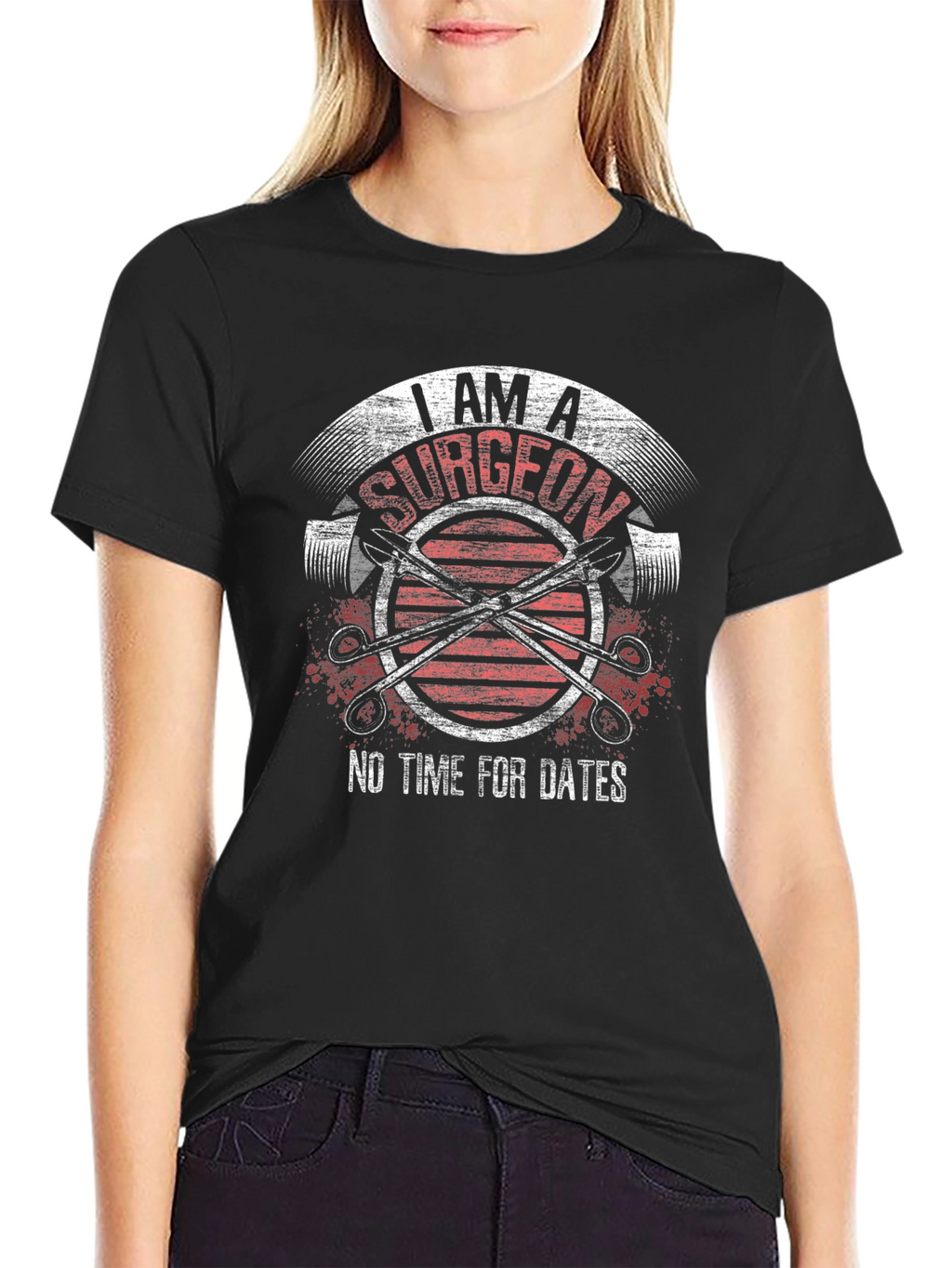 Surgeon T-Shirt - No Time For Dates