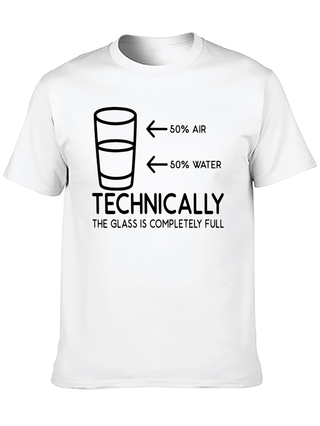 Optimist T-Shirt: Glass Completely Full Funny Graphic Tee