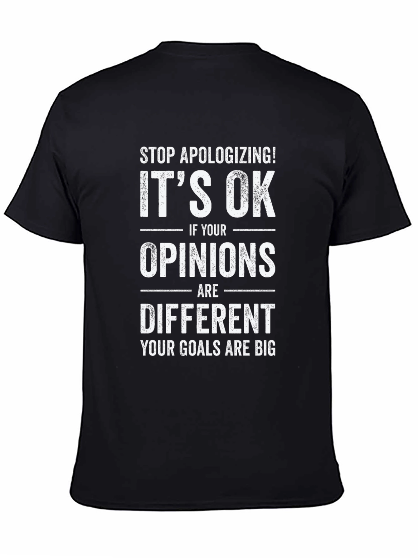 Motivational Graphic Tee - Stop Apologizing T-Shirt